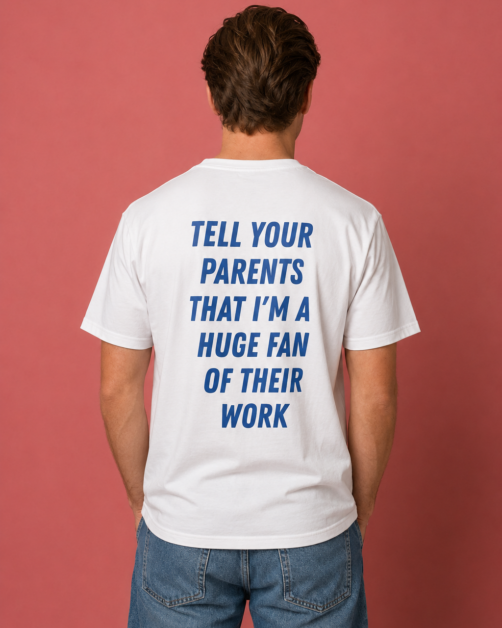 TELL YOUR PARENTS